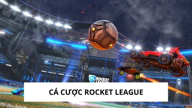 Cá Cược Rocket League - Hướng Dẫn Toàn Diện Cho Tân Thủ