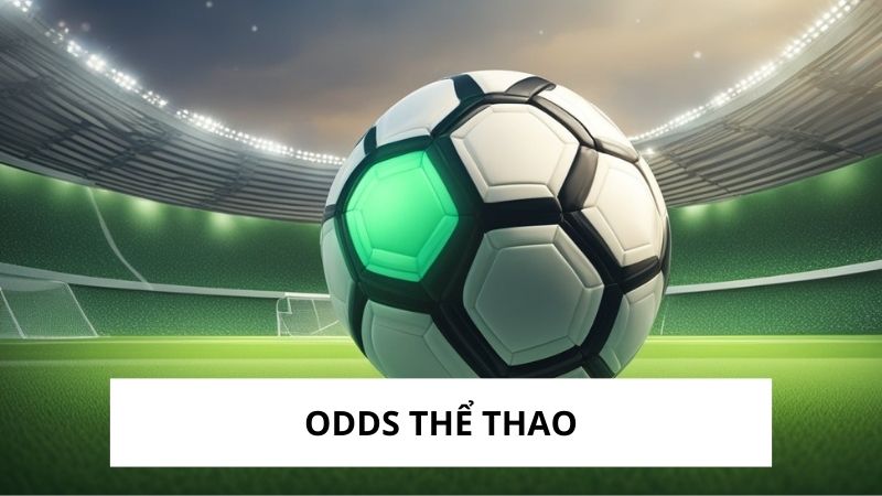 Odds Thể Thao - Cẩm Nang Cho Người Chơi - B8B